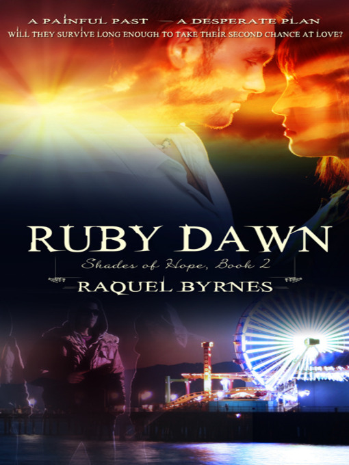 Title details for Ruby Dawn by Raquel Byrnes - Available